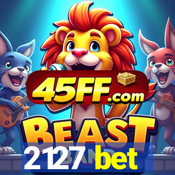 2127 bet